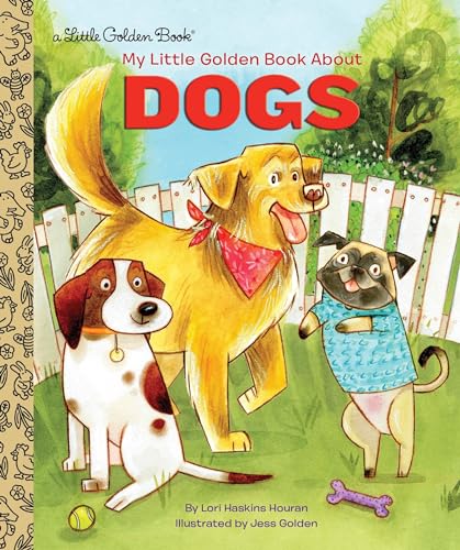 My Little Golden Book About Dogs von Golden Books