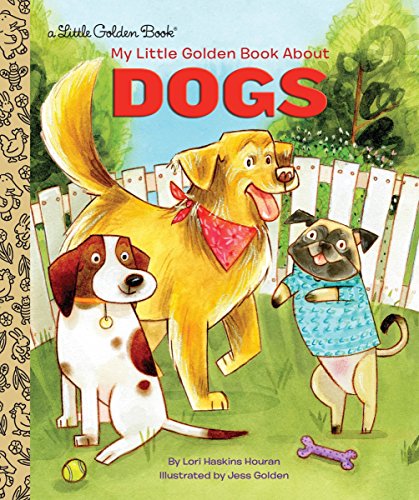 My Little Golden Book About Dogs von Golden Books