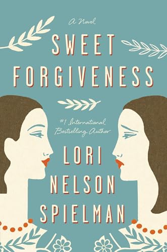 Sweet Forgiveness: A Novel von Plume