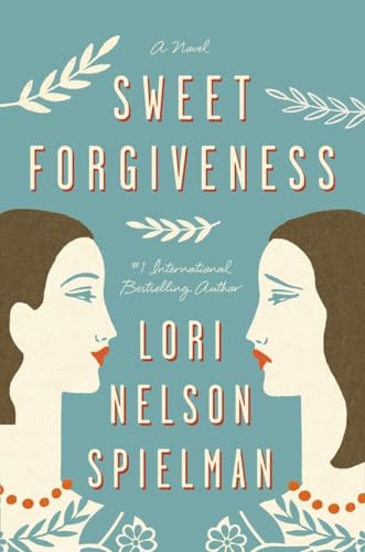 Sweet Forgiveness: A Novel