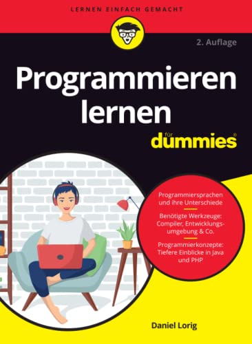 Programmieren lernen fur Dummies (...für Dummies) von Wiley