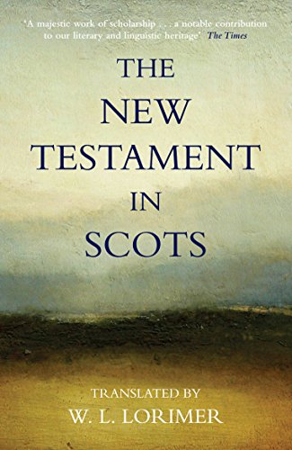 The New Testament In Scots (Congate Classics, Band 103) von Canongate Books
