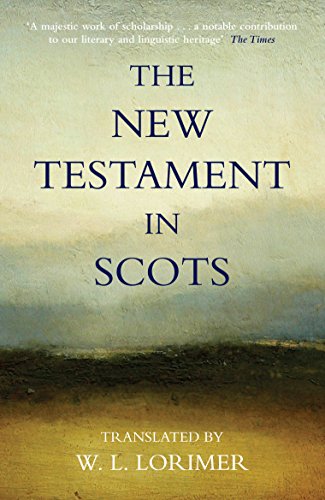 The New Testament In Scots (Congate Classics, Band 103)