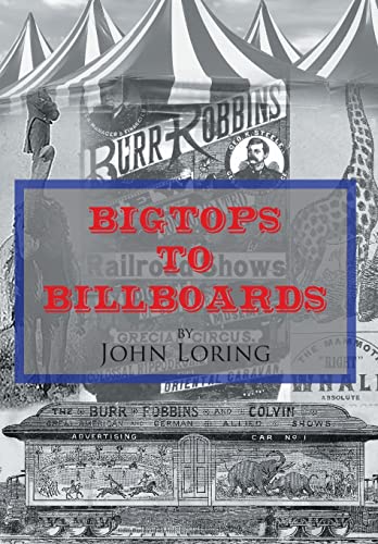 Bigtops to Billboards von Page Publishing