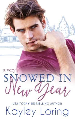A Very Snowed In New Year (Very Holiday, Band 6) von Independently published