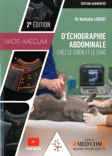 VADEMECUM D ECHOGRAPHIE ABDOMINALE CHEZ LE CHIEN ET LE CHAT 2ED VADEMECUM D ECHOGRAPHIE ABDOMINALE CHEZ LE CHIEN ET LE CHAT 2ED von MED COM