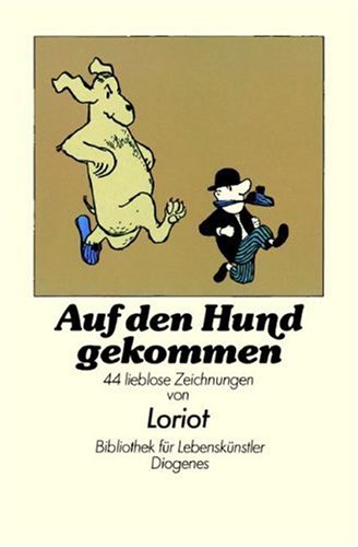 Auf den Hund gekommen. 44 lieblose Zeichnungen Auf den Hund gekommen. 44 lieblose Zeichnungen