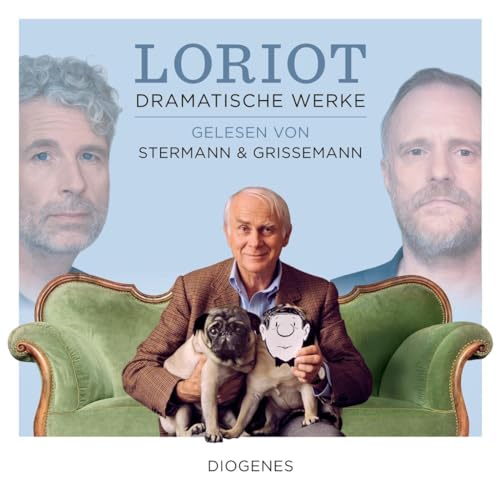 Dramatische Werke: Gelesen von Stermann & Grissemann (Diogenes Hörbuch)
