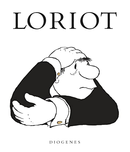 Loriot: Mit e. Vorw. v. Patrick Süskind (Kunst) von Diogenes Verlag AG