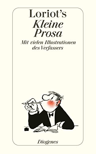 Loriots kleine Prosa (detebe) von Diogenes Verlag AG