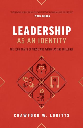 Leadership As an Identity: The Four Traits of Those Who Wield Lasting Influence