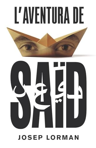 L'aventura de Saïd (Gran Angular, Band 179) von CRUÏLLA