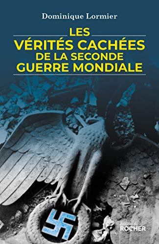 Les verites cachees de la seconde guerre mondiale von Editions du Rocher