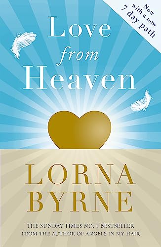 Love From Heaven: Now includes a 7 day path to bring more love into your life von Hodder And Stoughton Ltd.