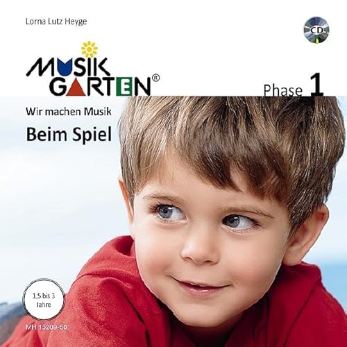 Musikgarten 1 - Beim Spiel - Liederheft: Phase 1: Wir machen Musik. Liederheft. (Musikgarten: Gemeinsam musizieren... für Kleinkinder mit ihren Familien)