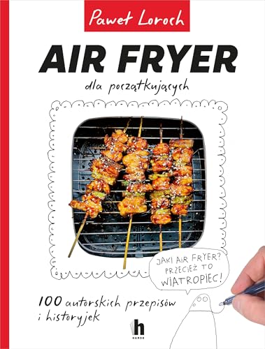 Air Fryer dla początkujących Air Fryer dla początkujących von Harde