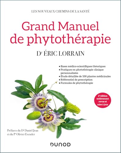 Grand Manuel de phytothérapie - 2e éd. von DUNOD