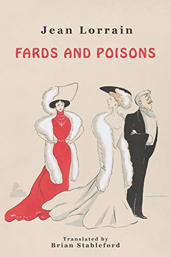 Fards and Poisons von Snuggly Books