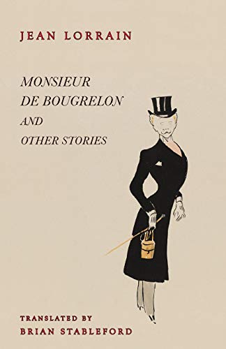 Monsieur de Bougrelon and Other Stories von Snuggly Books