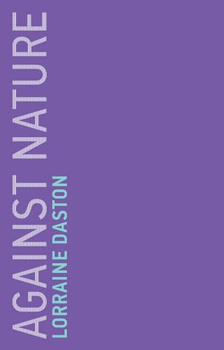Against Nature (Untimely Meditations, Band 17)