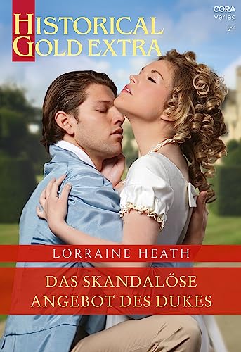 Das skandalöse Angebot des Dukes (Historical Gold Extra 152)