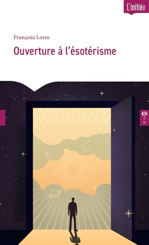 Ouverture a l'ésotérisme von COMPAS OEIL
