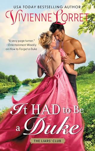 It Had to Be a Duke: A Novel (The Liars' Club, 1, Band 1) von Avon