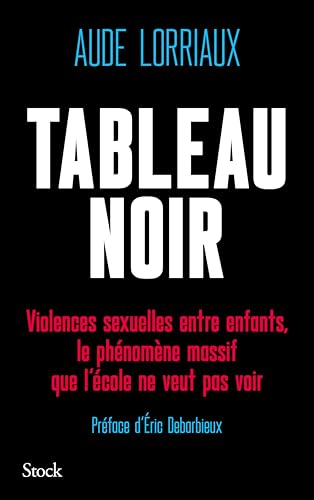 Tableau noir: Violences sexuelles entre enfants, le phénomène massif que l'école ne veut pas voir von STOCK