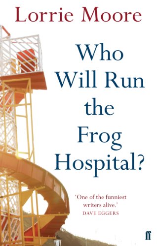 Who Will Run the Frog Hospital?: 'So marvellous that it often stops one in one's tracks.' OBSERVER