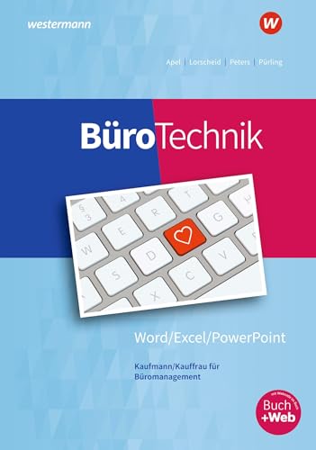 BüroTechnik - Word / Excel / Powerpoint. Schülerband: Schulbuch