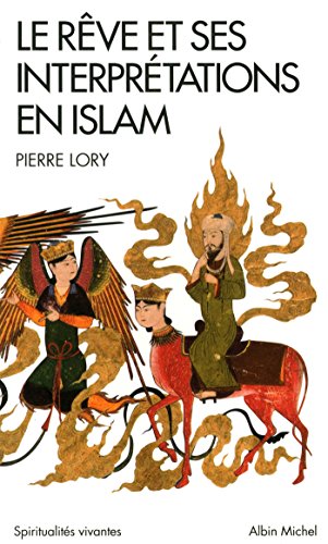 Le Rêve et ses interprétations en Islam (Espaces Libres - Spiritualités Vivantes) von ALBIN MICHEL