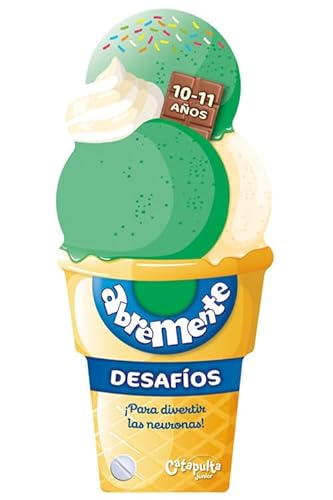 ABREMENTE DESAFIOS 10-11 AÑOS (Abremente Desafíos) von Catapulta