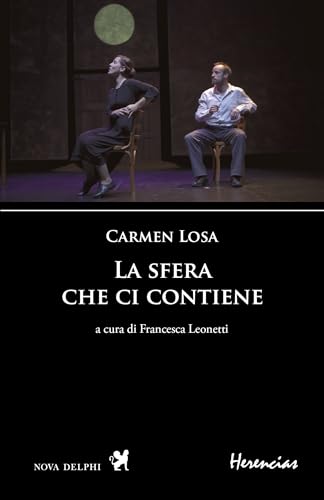 La sfera che ci contiene. Ediz. spagnola e italiana (Herencias) von Nova Delphi Libri