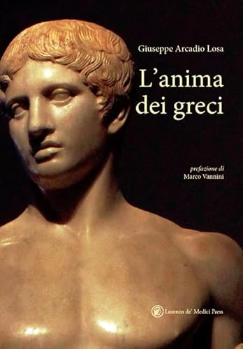 L'anima dei greci von Lorenzo de Medici Press