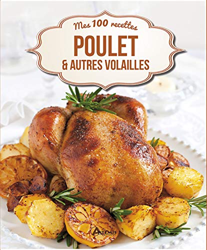 Poulet, autres volailles