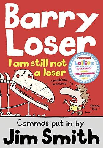 I am still not a Loser (Barry Loser, Band 2)