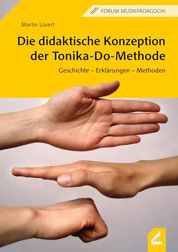 Die didaktische Konzeption der Tonika-Do-Methode: Geschichte – Erklärungen – Methoden (Augsburger Schriften) von Wißner-Verlag