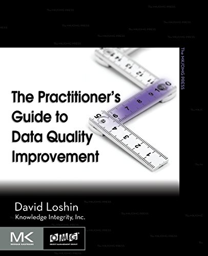 The Practitioner's Guide to Data Quality Improvement (The Morgan Kaufmann Series on Business Intelligence) von Morgan Kaufmann