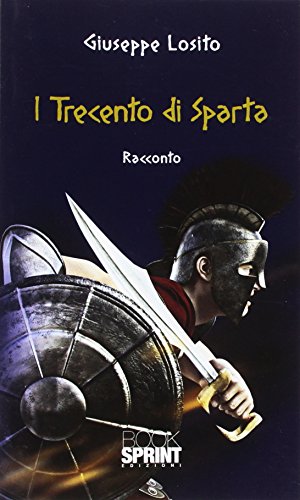 I trecento di Sparta von Booksprint