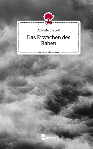 Das Erwachen des Raben. Life is a Story - story.one