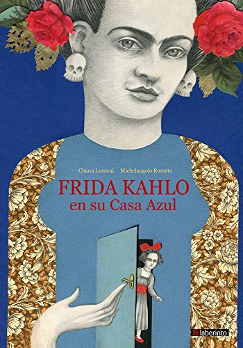 Frida Kahlo en su Casa Azul von Ediciones del Laberinto S. L