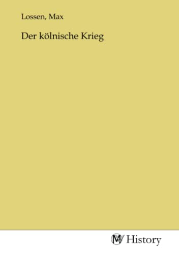 Der kölnische Krieg von MV-History