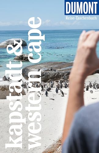 DuMont Reise-Taschenbuch Reiseführer Kapstadt & Western Cape: Reiseführer plus Reisekarte. Mit besonderen Autorentipps und vielen Touren.