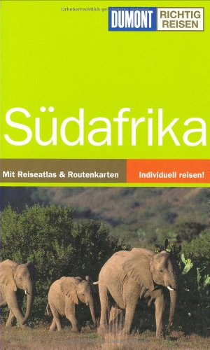 DuMont Richtig Reisen Reiseführer Südafrika: Mit Reiseatlas & Routenkarten