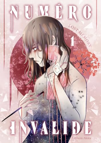 Numéro Invalide - Tome 1 von AKATA