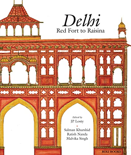 Delhi: Red Fort to Raisina