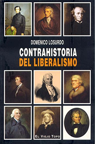 Contrahistoria del liberalismo