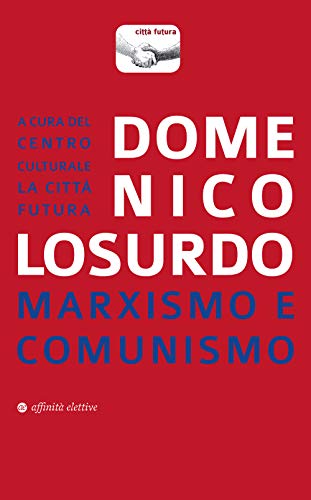Marxismo e comunismo (Argomenti)