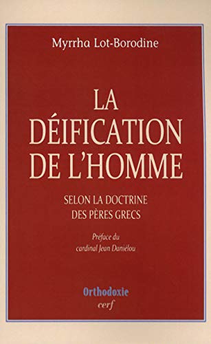 LA DEIFICATION DE L'HOMME
