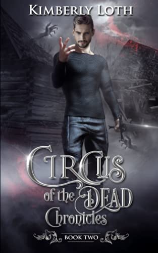 Circus of the Dead Chronicles: Book 2 von Independently published